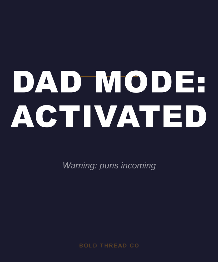 Dad Mode: Activated