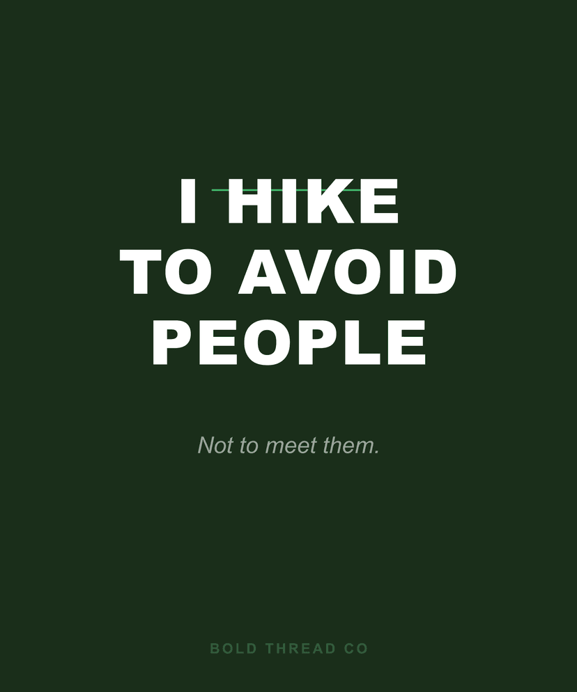 I Hike to Avoid People